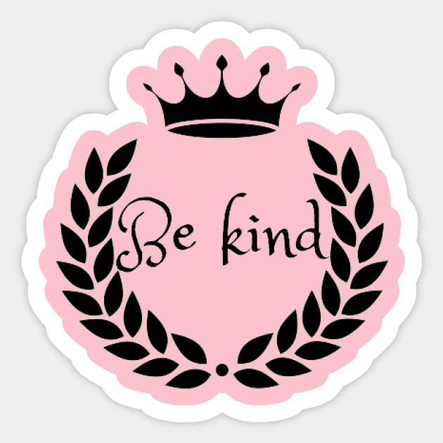 be kind Sticker by Houda Designa